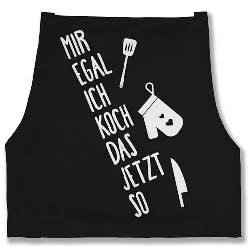 Shirtracer Schürze - Mir egal ich koch das jetzt so - 85x69 - Schwarz - Praktische Kochschürze für Erwachsene mit Tasche, ideal für kreative Kücheneinsätze. Pflegeleicht und waschbar bei 30°. Perfekt als Geschenk für Kochliebhaber!