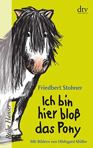 Ich bin hier bloß das Pony (Ich bin hier bloß...-Reihe)