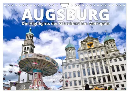 Reinhold Ratzer | Augsburg - Die Highlights der schwäbischen Metropole - Kalender mit 14 Seiten, präsentiert die wichtigsten Sehenswürdigkeiten Augsburgs und ist ideal für Kunst- und Reisefans.