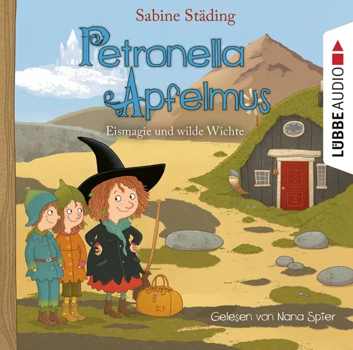 Petronella Apfelmus - Eismagie und wilde Wichte, Sabine Städing