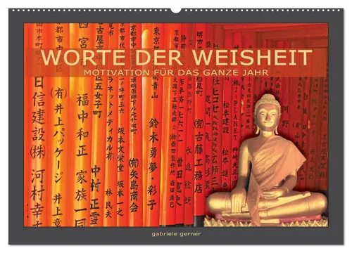 CALVENDO Wandkalender Worte der Weisheit Motivation für das ganze Jahr (Wandkalender 2026 DI