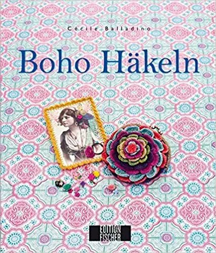 Boho Häkeln / Häkeln im Bohemian Style / BUCH NEU