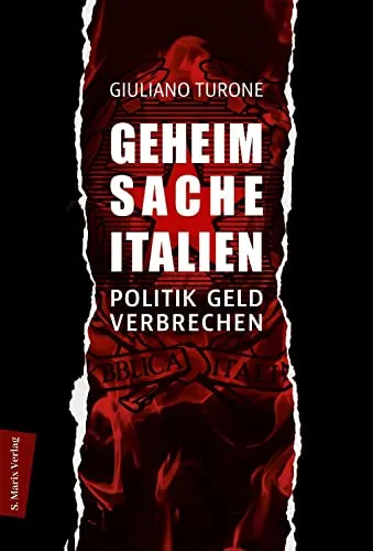 Geheimsache Italien: Politik - Geld - Verbrechen | Einleitung von Peter Kammerer - Strafrecht-Buch, das tief in die Verstrickungen von Politik, Geld und Verbrechen in Italien eintaucht und spannende Einblicke bietet.