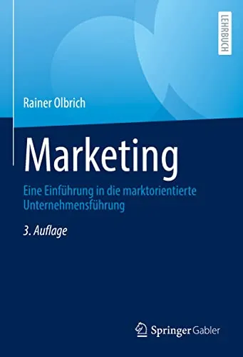Marketing: Eine Einführung in die marktorientierte Unternehmensführung - Recht - Fundiertes Wissen zur marktorientierten Unternehmensführung, ideal für Studierende und Berufseinsteiger im Marketing.