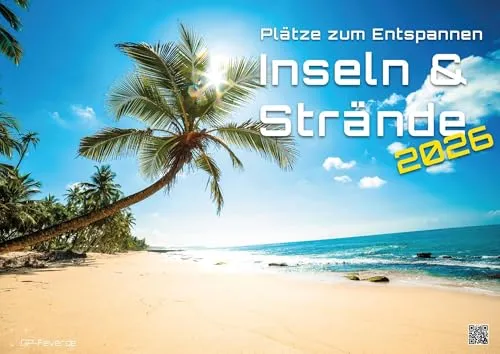 Inseln & Strände - Plätze zum Entspannen - 2026 - Kalender DIN A3: Der Wandkalender mit den schönsten Motiven der Paradiese unserer Welt für das Jahr 2026 im Format DIN A3 (ca. 42 x 30 cm)!
