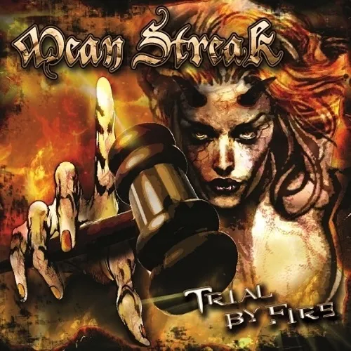 MEAN STREAK - Trial By Fire CD