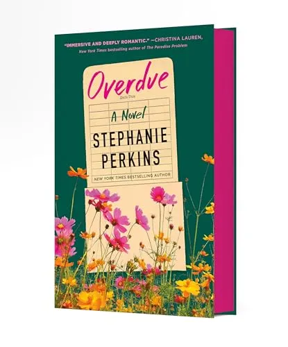 Overdue: Ein Roman von Stephanie Perkins