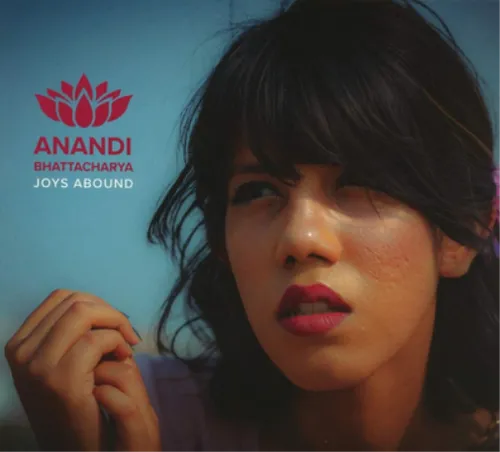 Anandi Bhattacharya Joys Abound (Vinyl) 12