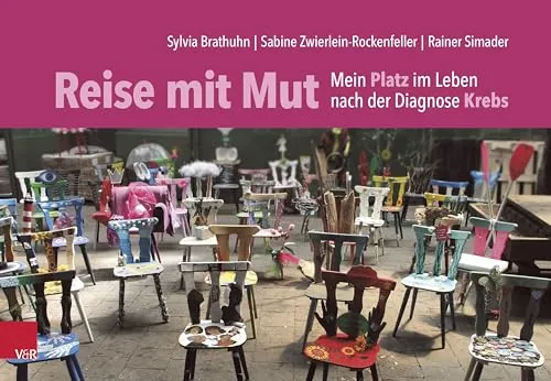 Reise mit Mut: Mein Platz im Leben nach der Diagnose Krebs - Inspirierendes Buch über Lebensmut und Hoffnung nach einer Krebsdiagnose, ideal für Betroffene und Angehörige.