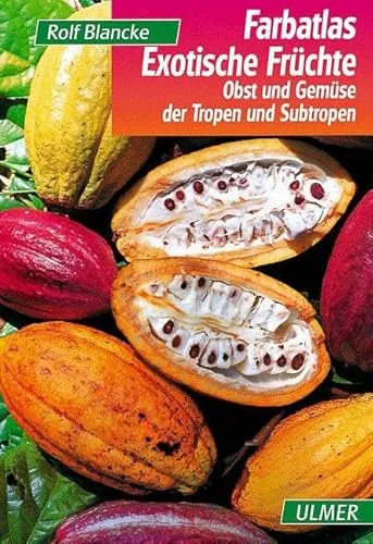 Produktbild Exotische Früchte: Obst und Gemüse der Tropen und Subtropen