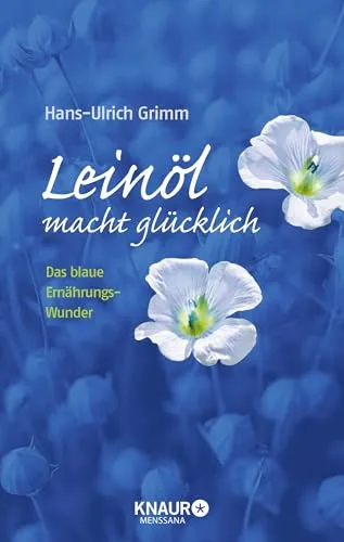 Leinöl macht glücklich: Das blaue Ernährungswunder - Medizin, reich an Omega-3-Fettsäuren und unterstützt die Herzgesundheit.