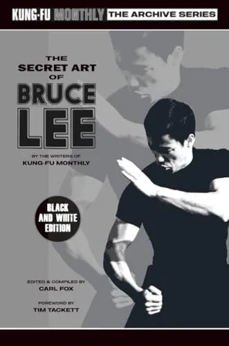Produktbild The Secret Art of Bruce Lee (Kung-Fu Monthly Archive Series 2022 Re-Issue) Mono
