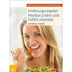 Ernährungsratgeber Morbus Crohn und Colitis ulcerosa