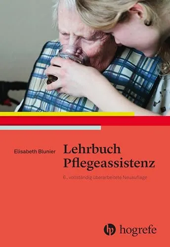 Lehrbuch Pflegeassistenz - Umfassendes Lehrbuch für Pflegeassistenz, ideal für angehende Fachkräfte im Gesundheitswesen und zur Vorbereitung auf Prüfungen.