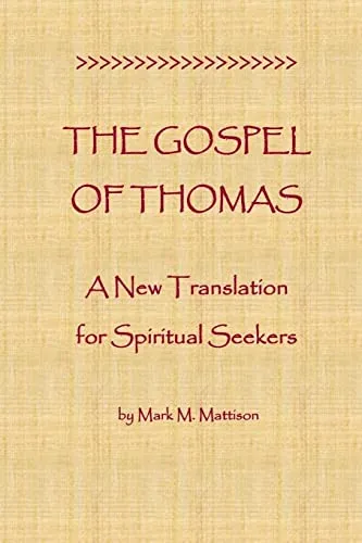 Produktbild The Gospel of Thomas: A New Translation for Spiritual Seekers