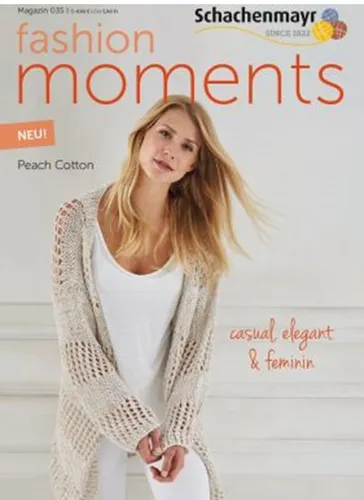 Schachenmayr Magazin 035 fashion moments PEACH COTTON Anleitungen
