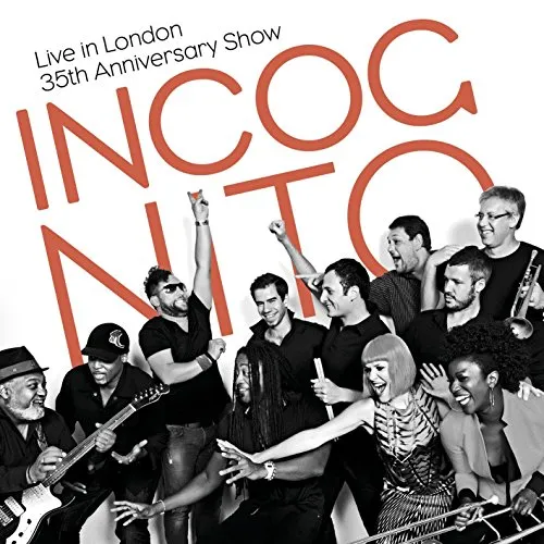 Incognito -Live in Lonon - 35th Anniversary Show