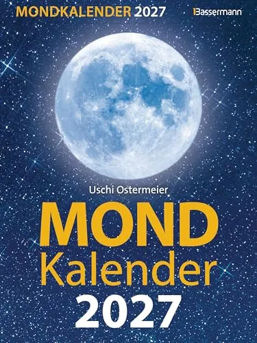 Mondkalender 2027: Abreißkalender für Garten und Haushalt von Bassermann Verlag