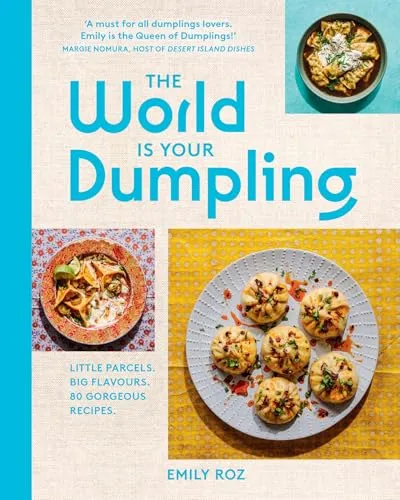 Produktbild The World Is Your Dumpling: 80 Gorgeous Recipes