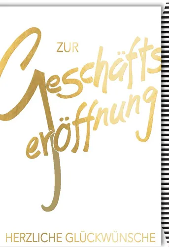 Geschäftseröffnung - Glückwunschkarte im Format 11,5 x 17 cm mit Umschlag - Gold