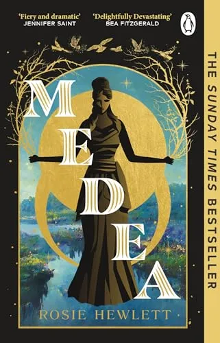 Medea: The spellbinding mythological retelling and Sunday Times bestseller