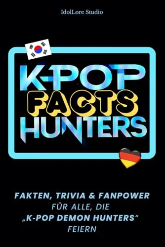 KPop Facts Hunters: Fakten, Trivia & Fanpower für alle, die „KPop Demon Hunters“ feiern