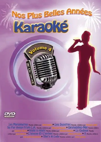 Nos Plus Belles Années Karaoké : Volume 4