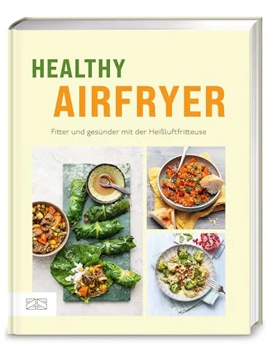 Healthy Airfryer: Fitter und gesünder mit der Heißluftfritteuse - Entdecken Sie die Healthy Airfryer, ideal für gesunde Zubereitung. Genießen Sie knusprige Gerichte mit weniger Fett – perfekt für bewusste Ernährung!