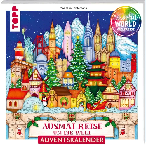 Colorful Christmas Weltreise - Ausmalreise um die Welt - Adventskalender zum Ausmalen & Entspannen, ideal für kreative Weihnachtszeit und Stressabbau.