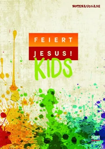 Feiert Jesus! Kids von SCM Hnssler