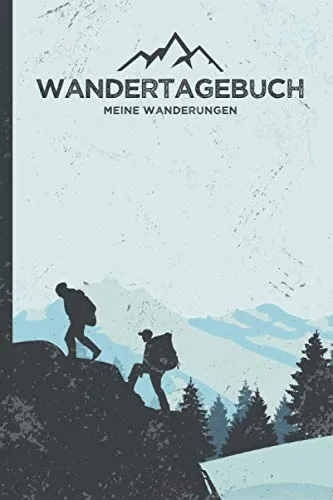 WANDERTAGEBUCH | Meine Wanderungen: Logbuch, Stempelbuch & Tourenbuch für das WANDERN | Zum Ausfüllen & Eintragen | Zusätzlicher Platz für 96 Stempel | A5 | 142 Seiten