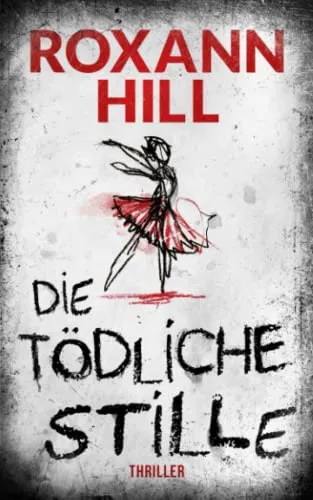 Die tödliche Stille: Thriller (Storm & Partner, Band 3)