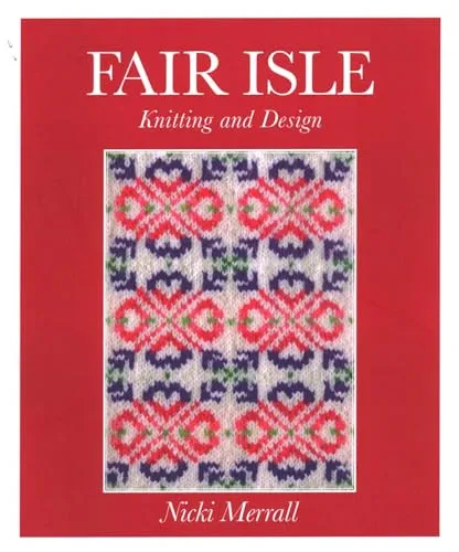 Fair Isle Knitting and Design