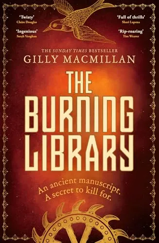 The Burning Library: 'A breakneck thriller...if you enjoyed The Da Vinci Code you'll love this!' Harriet Tyce