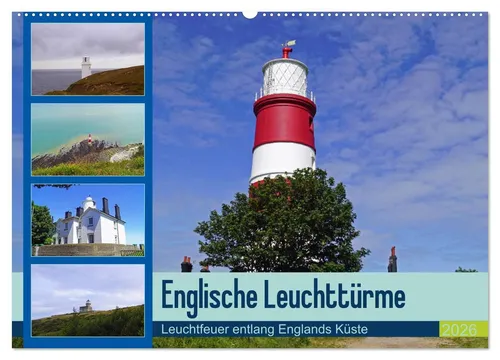 CALVENDO Wandkalender Englische Leuchttürme - Leuchtfeuer entlang Englands Küste (Wandkalend