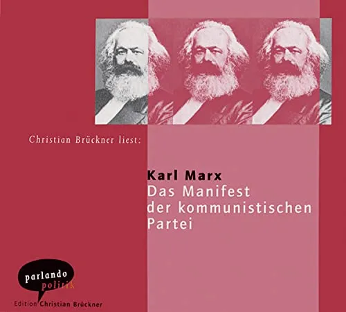 Das Manifest der kommunistischen Partei: .