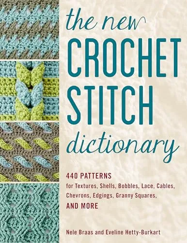 Produktbild The New Crochet Stitch Dictionary von Nele Braas