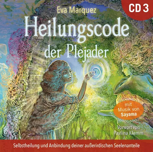 Eva Marquez (u. a.) | Heilungscode der Plejader Übungs-CD 3 | Audio-CD | Deutsch