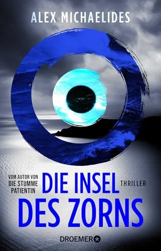 Die Insel des Zorns: Thriller | Vom Bestseller-Autor der
