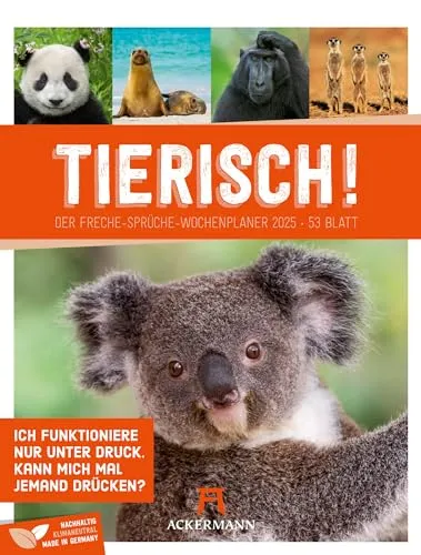 Tierisch! - Wochenplaner Kalender 2025, Wandkalender mit lustigen Sprüchen im Hochformat (25x33 cm) - Tier-Wochenkalender mit Rätseln und Sudokus