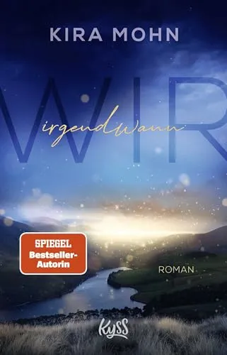 Wir irgendwann (Schottland-Reihe, Band 2)