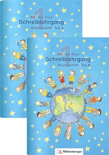 ABC der Tiere 1 – Schreiblehrgang Druckschrift – Ausgabe Bayern: ZN 128/14-GS: LehrplanPLUS Bayern: ZN 128/14-GS