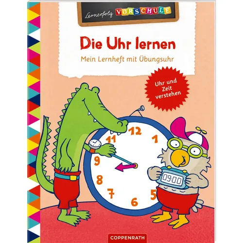 Die Uhr lernen: Mein Lernheft mit Übungsuhr (Lernerfolg Vorschule)