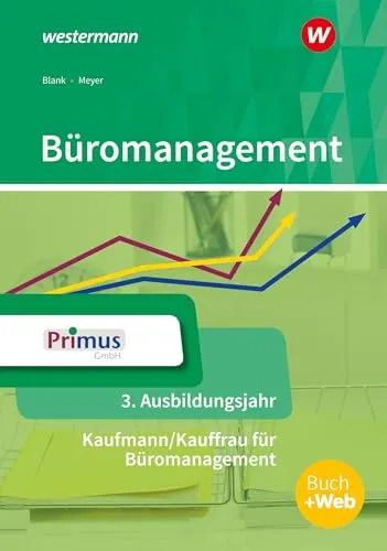 Büromanagement Schulbuch für das 3. Ausbildungsjahr - Hörbuch für das 3. Ausbildungsjahr, praxisnahe Inhalte für angehende Bürokaufleute und optimale Vorbereitung auf die Abschlussprüfung