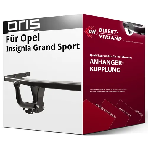 Oris Anhängerkupplung für Opel Insignia Grand Sport (04.2017-jetzt)