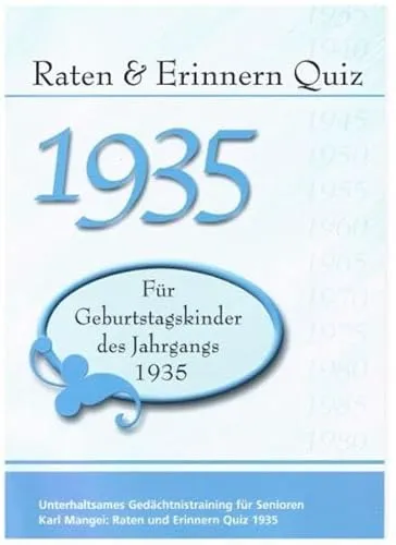 Produktbild Raten und Erinnern Quiz 1935: Ein Jahrgangsquiz für Geburtstagskinder des Jahrgangs 1935