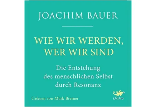 Hörspiel Wie wir werden, wer wir sind