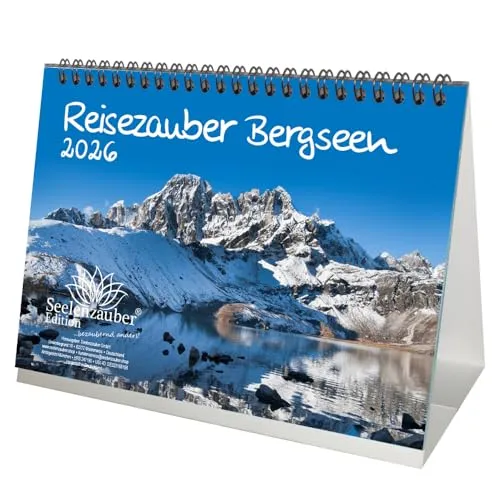 Reisezauber Bergseen DIN A5 Tischkalender für 2026 Bergseen Gipfel und Berge - Seelenzauber