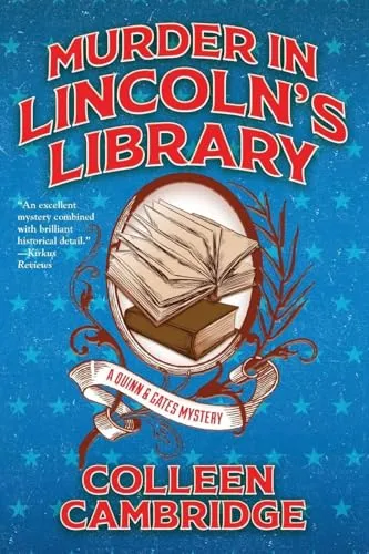 Murder in Lincoln's Library (Quinn & Gates Mysteries)