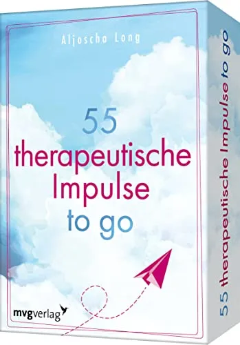 therapeutische Impulse to go: Das Kartendeck für mehr Selbstliebe, Selbstvertrauen, Leichtigkeit. Ängste überwinden, Stress abbauen und Probleme lösen durch positive Psychologie 55